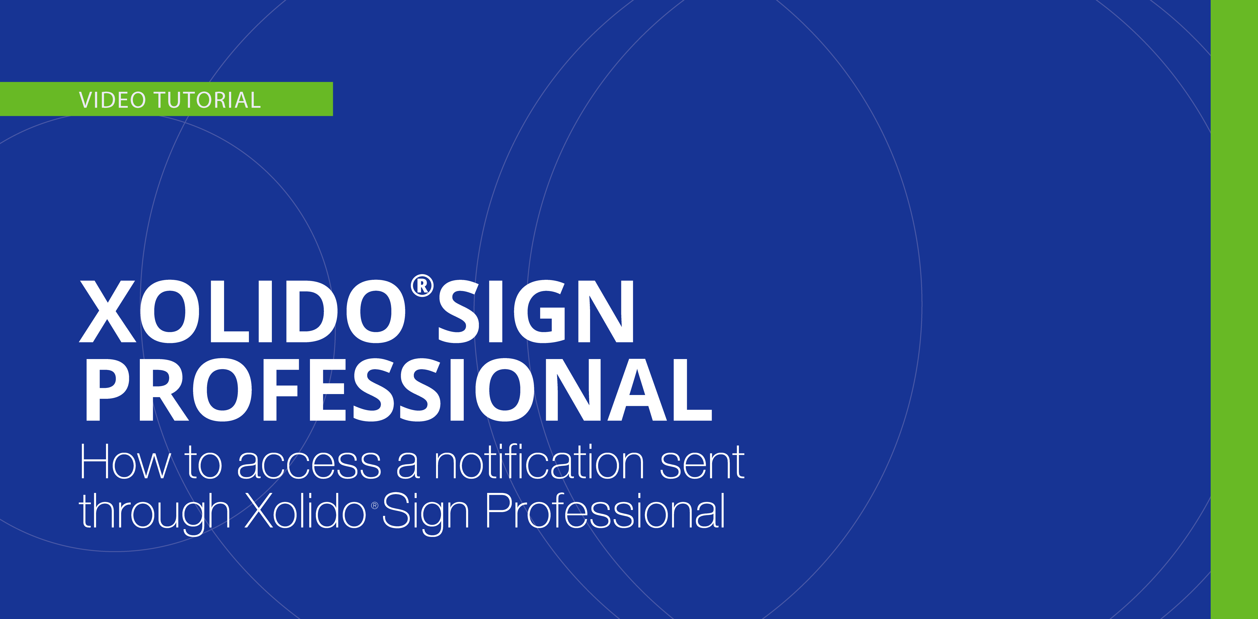 How to access a notification sent through XolidoSign Professional